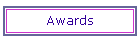Awards